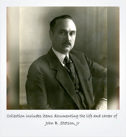 John B. Stetson, Jr. Collection